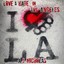 Love & Hate in Los Angeles
