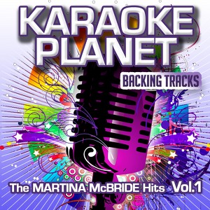 The Martina Mcbride Hits, Vol. 1