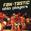 Fan-Tastic Ohio Players