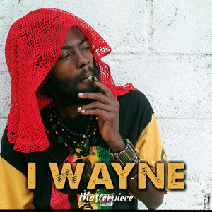 I Wayne : Masterpiece