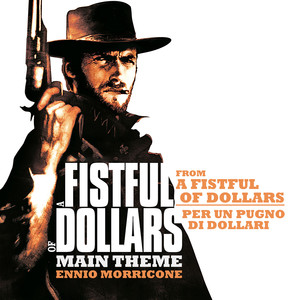 A Fistful of Dollars - Main Theme