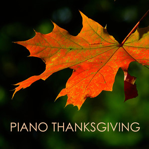 Piano Thanksgiving Music - Songs 