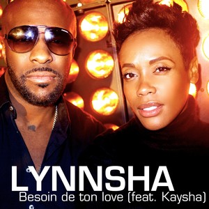 Besoin De Ton Love (feat. Kaysha)