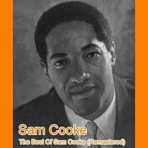The Best Of Sam Cooke (remastered