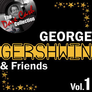 George Gershwin & Friends Vol.1 -