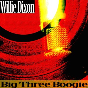Big Three Boogie