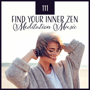 111 Find Your Inner Zen (Meditati