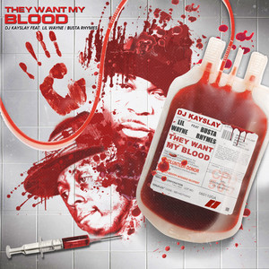 They Want My Blood (feat. Lil Way