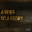 4 Sides to a Story