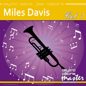 Beyond Patina Jazz Masters: Miles