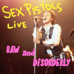 Raw And Disorderly