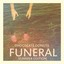 Funeral Summer Edition