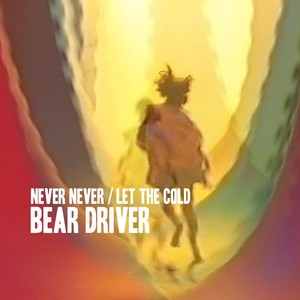 Never Never / Let The Cold