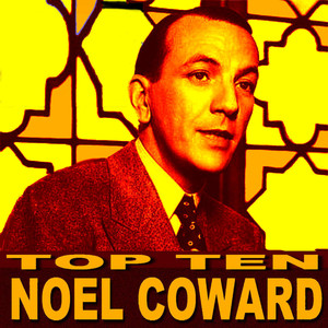 Noel Coward Top Ten