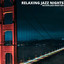 Relaxed Jazz Night Mix