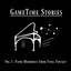 GameTime Stories, Vol. 1: Piano M