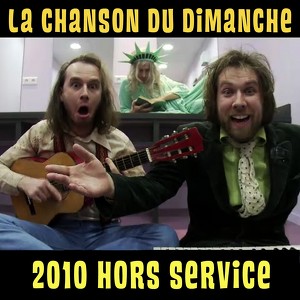 2010 Hors Service ( La Chanson Du
