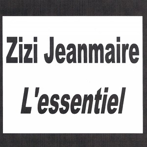 Zizi Jeanmaire - L'essentiel