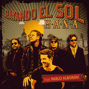 Rayando El Sol (feat. Pablo Albor