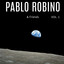 Pablo Robino & Friends, Vol. 1