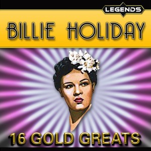 Billie Holiday - 16 Golden Greats