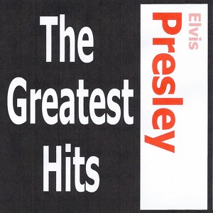 Elvis Presley - The Greatest Hits