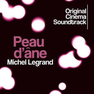 Peau D'âne (original Cinema Sound