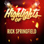Highlights of Rick Springfield