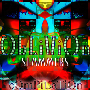 Oblivion (Slammers) - Compilation