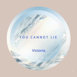 You Cannot Lie