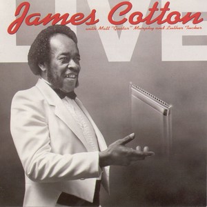 James Cotton Live At Antone's Nig