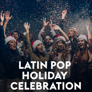 Latin Pop Holiday Celebration