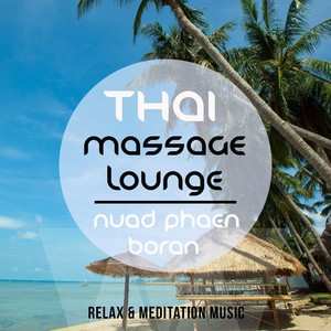 Thai Massage Lounge - Nuad Phaen 