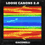 Loose Canons 2.0 (The Official So