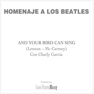 And Your Bird Can Sing (the Beatl