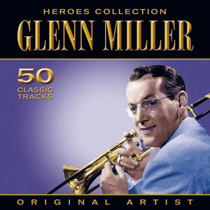 Heroes Collection - Glenn Miller