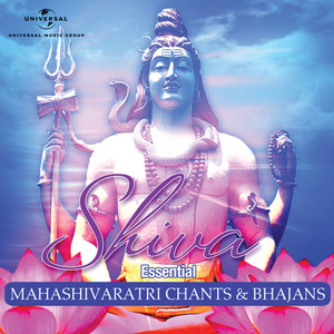 Shiva - Essential Mahashivaratri 