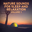 Nature Sounds for Sleep and Relax