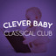 Clever Baby Classical Club