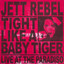 Tight Like A Baby Tiger (Live at 