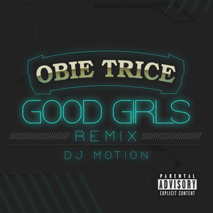 Good Girls (DJ Motion Remix)