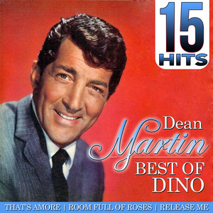 15 Hits Dean Martin. Best Of Dino