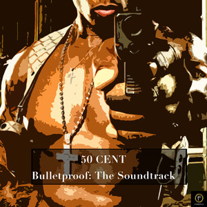 Bulletproof: The Soundtrack