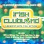 Irish Clubland - Greatest Hits Co