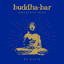 Buddha Bar Greatest Hits (by Ravi