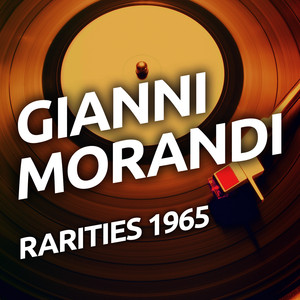 Gianni Morandi - Rarities 1965