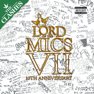 Lord of the Mics VII: The Clashes