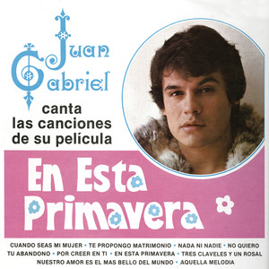 Juan Gabriel Canta Las Canciones 