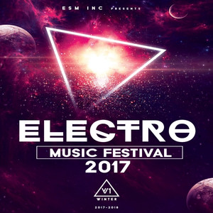 Electro Music Festival 2017-2018