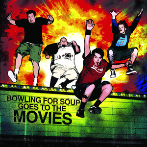 Bowling For Soup Goes To The Movi